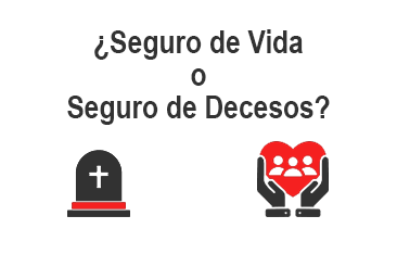 diferencia entre seguro de decesos y seguro de vida